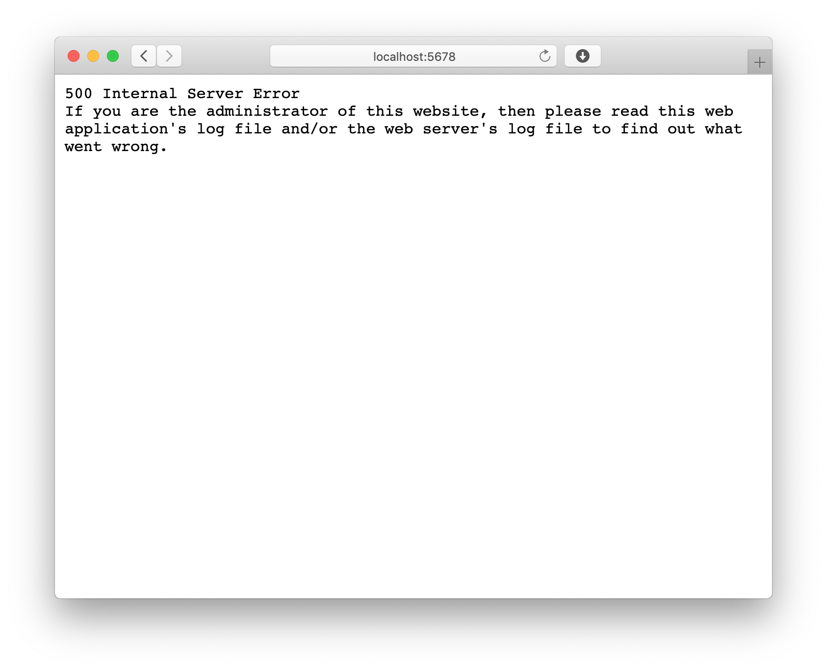 500 Internal Server Error. If you are the administrator of this website, then please read this web application's log file and/or the web server's log file to find out what went wrong.