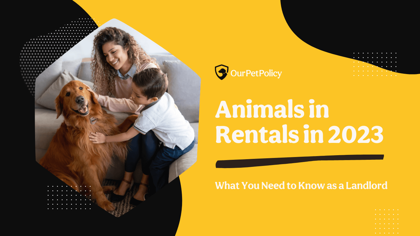 What landlords need to know about animals in rentals in 2023