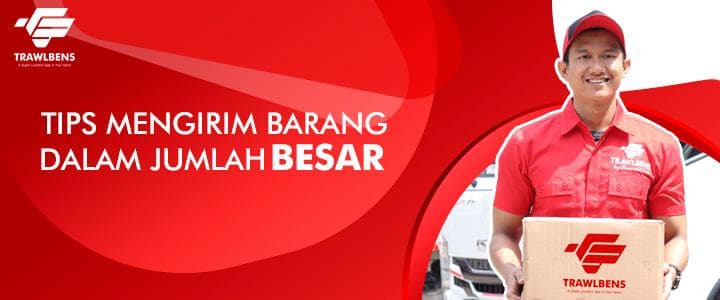 Tips Mengirim Barang Jumlah Besar lewat Jasa Pengiriman