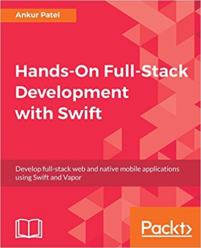 Hands-on Full-Stack Development with Swift