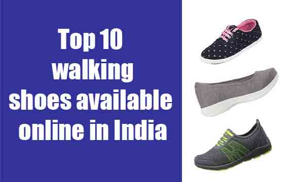 Top 10 best walking shoes available online in India
