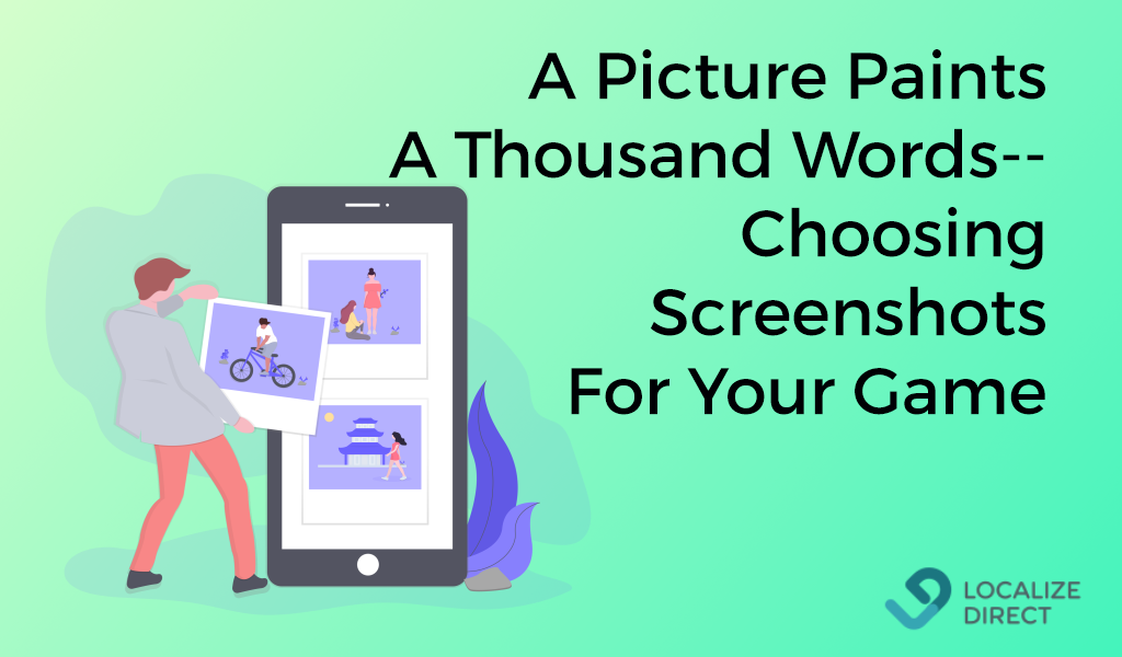 A Picture Paints A Thousand Words Choosing Screenshots For Your Game