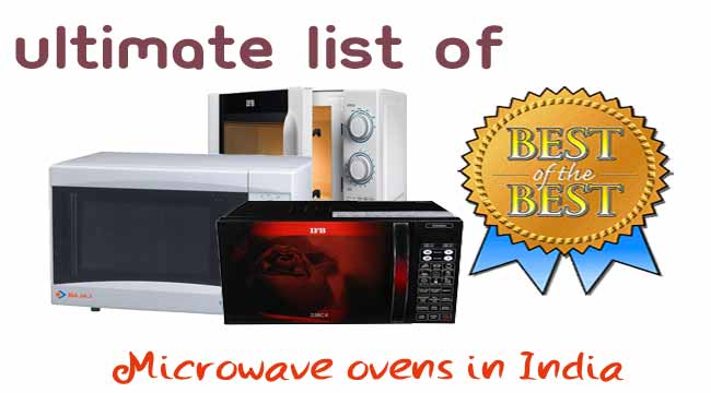 Best microwave ovens in India