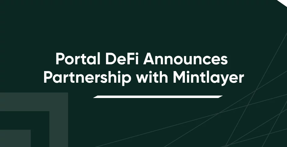 Mintlayer and Portal DeFi Cooperate To BUILD A Better Future