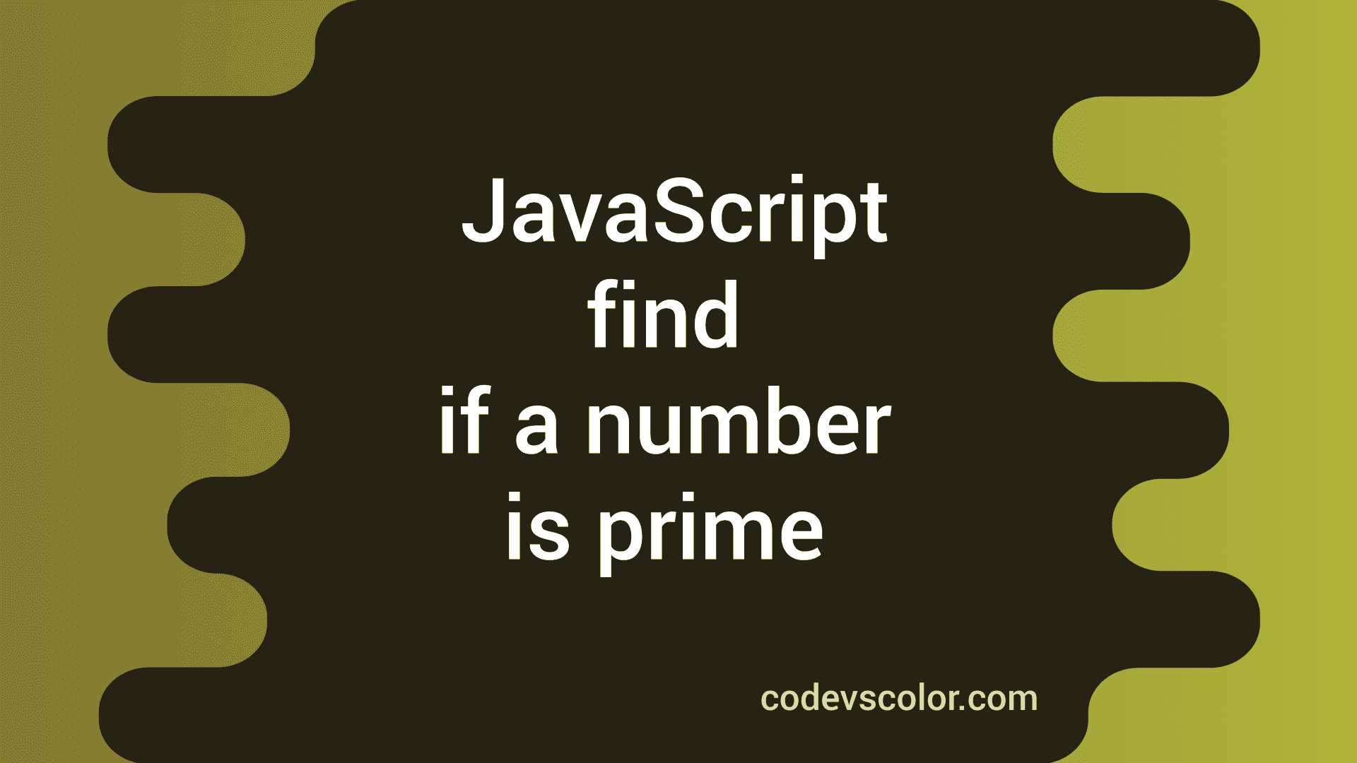 code to test if a number is prime