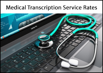 Medical Transcription Service Cost