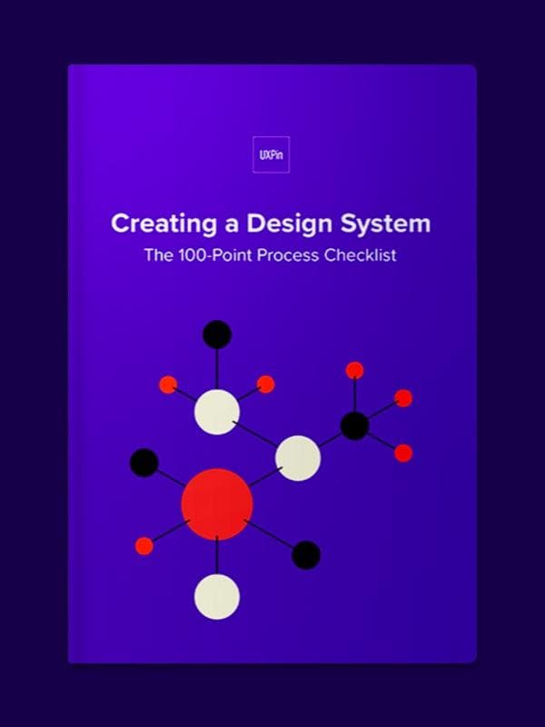 Creating a Design System -  The 100-Point Process Checklist