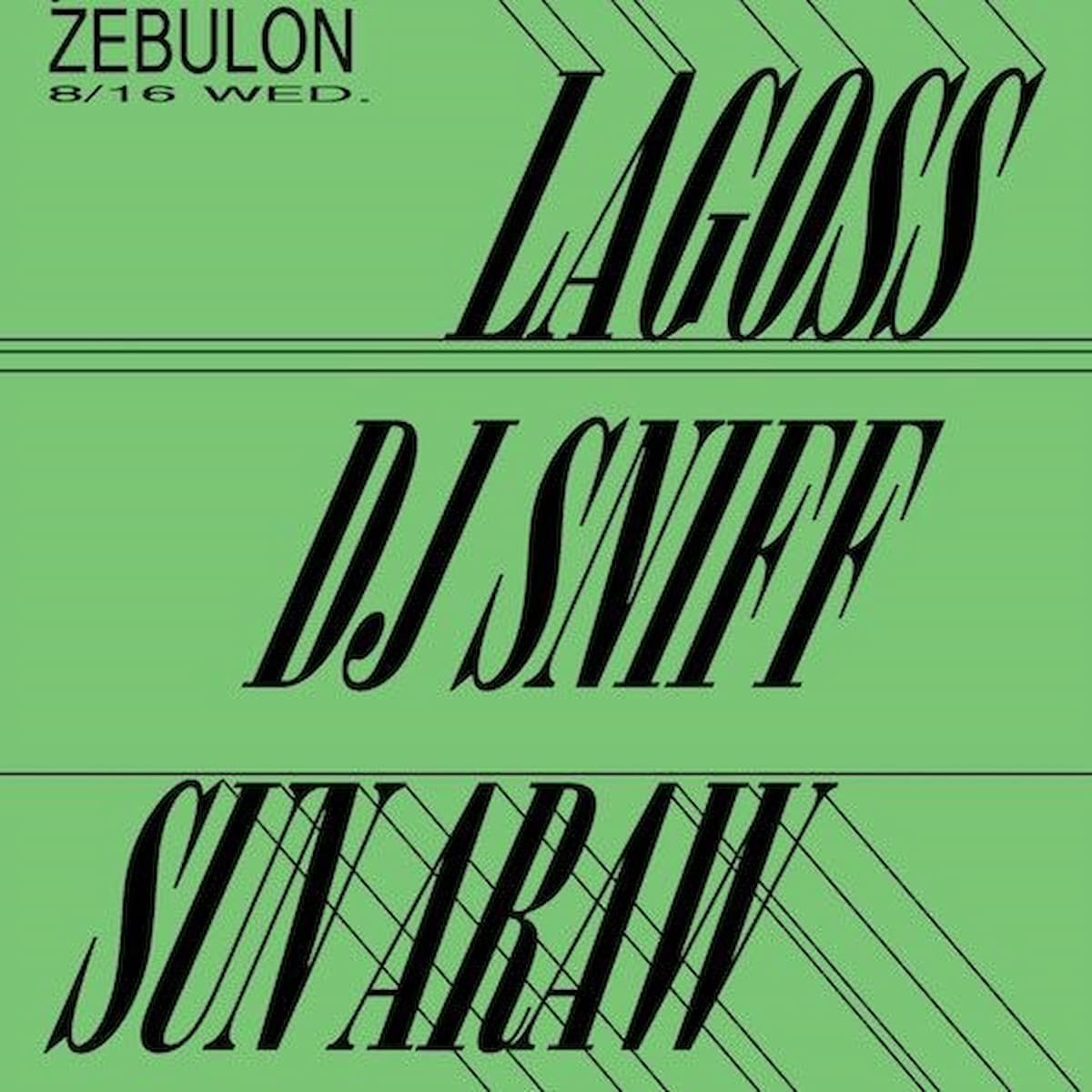 Lagoss / DJ Sniff / Sun Araw