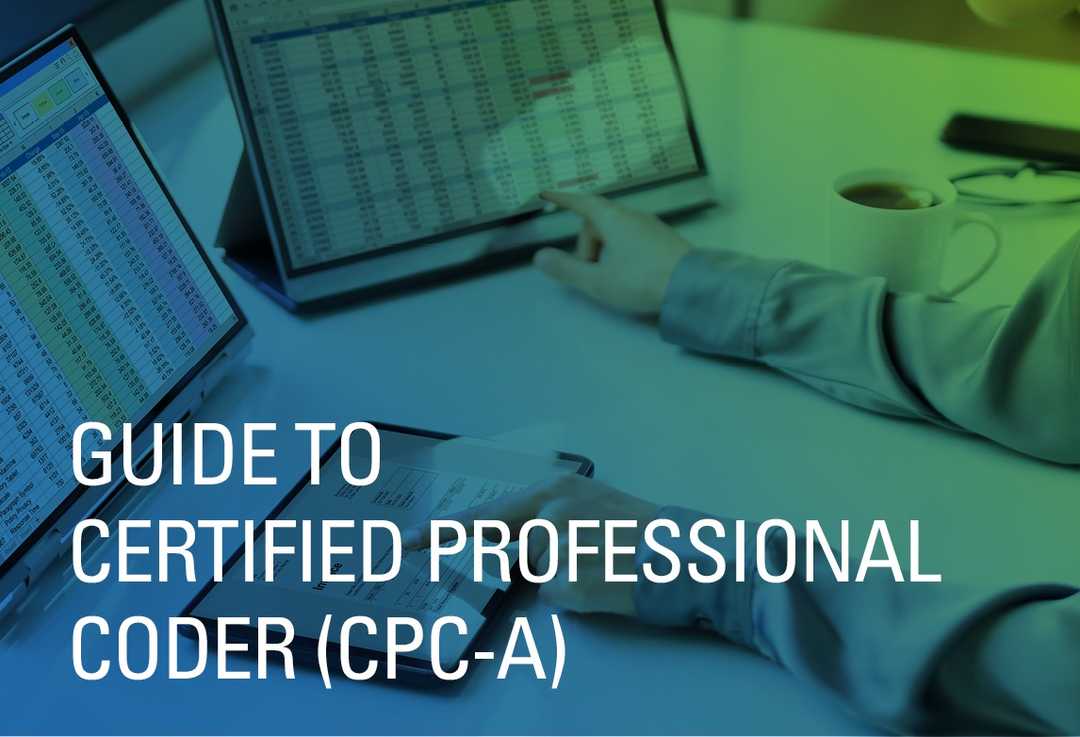 Guide to Certified Professional Coder (CPCA) UMA