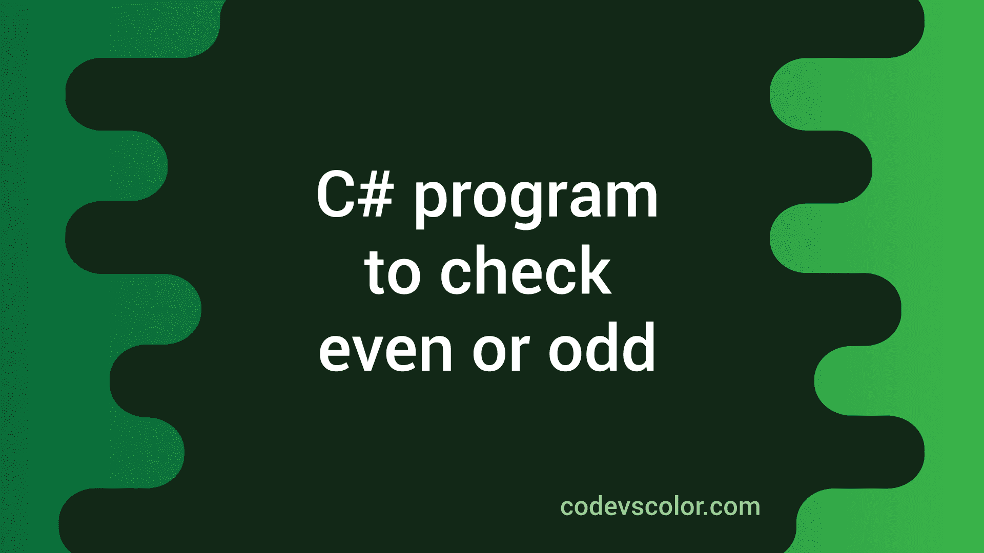 check-if-a-number-is-odd-or-even-in-c-sharp-codevscolor