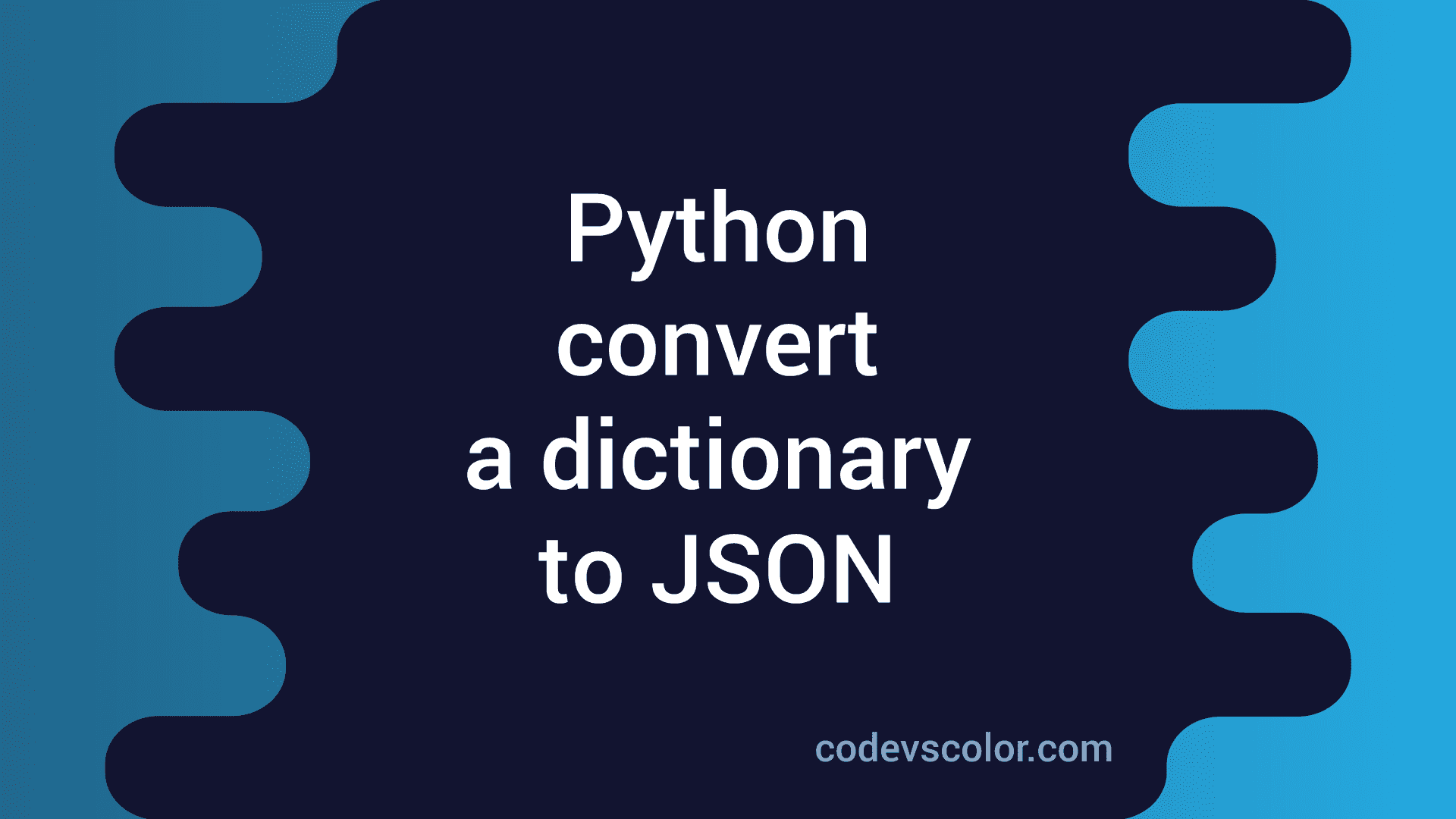Python Program To Convert A Dictionary To Json Codevscolor 9216