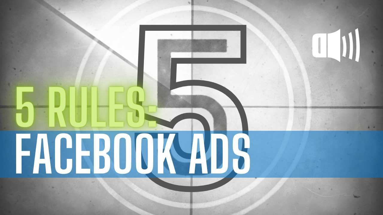 5 rules for facebook ads
