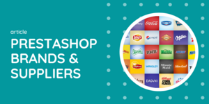Managing Suppliers And Brands In PrestaShop Store