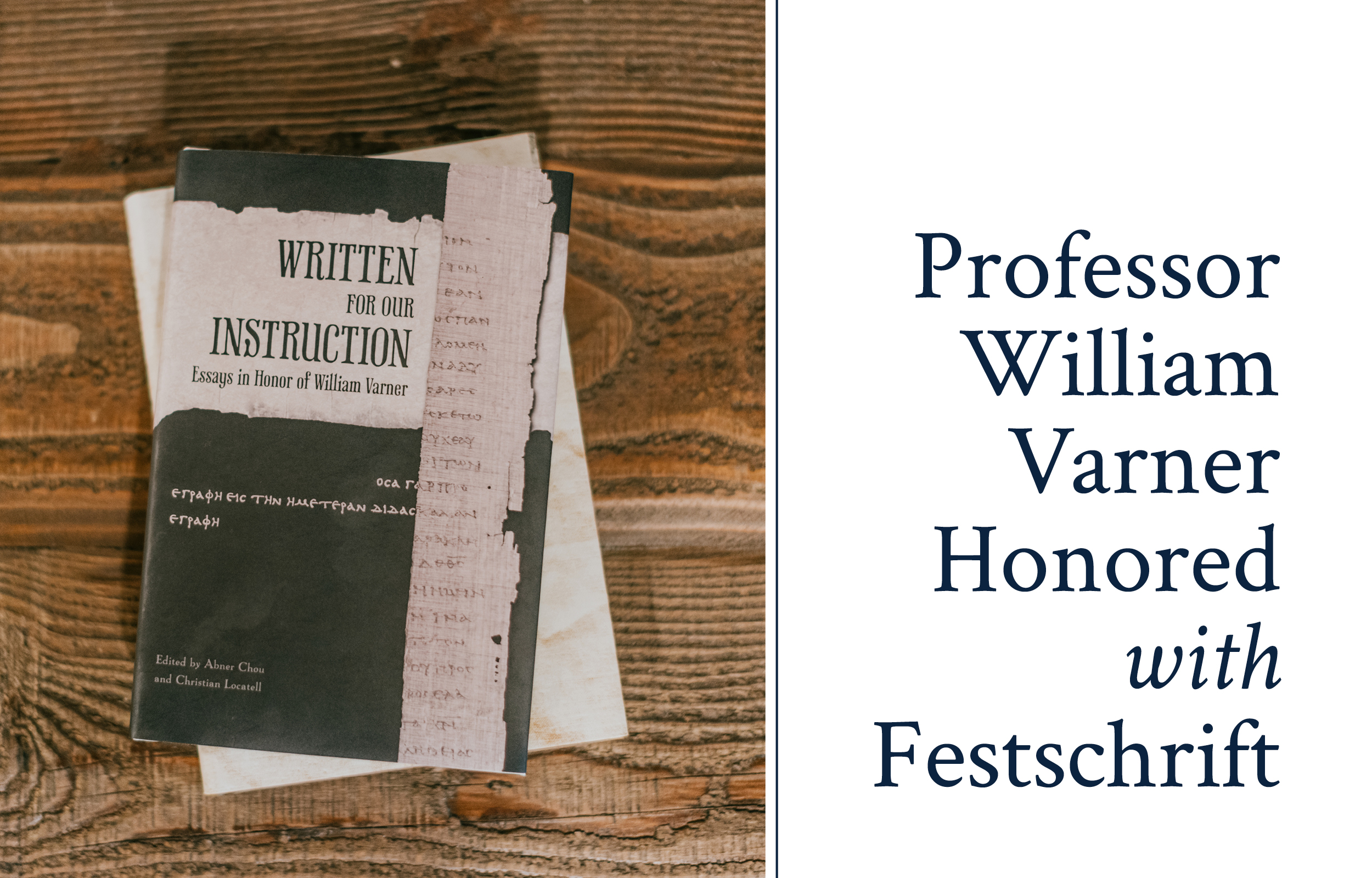 Professor William Varner Honored with Festschrift image