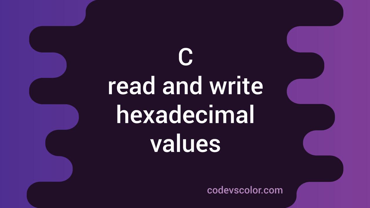 how to write c code in hexidecimal