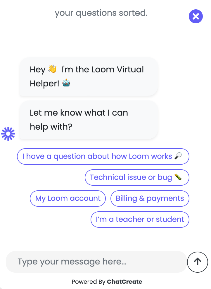 A chatbot from Loom guiding a customer into possible categories of problems.