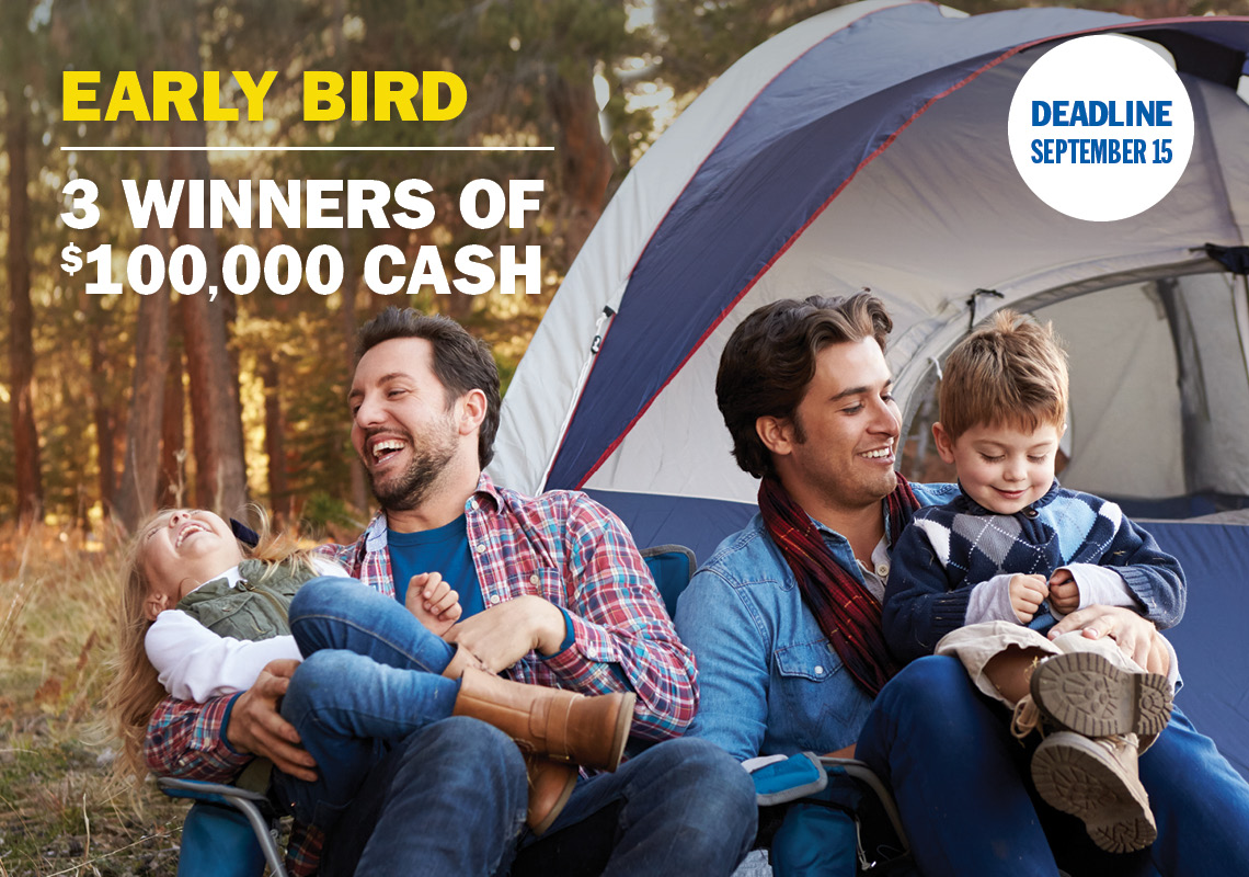 Early Bird Prize - 3 winners of $100,000 cash