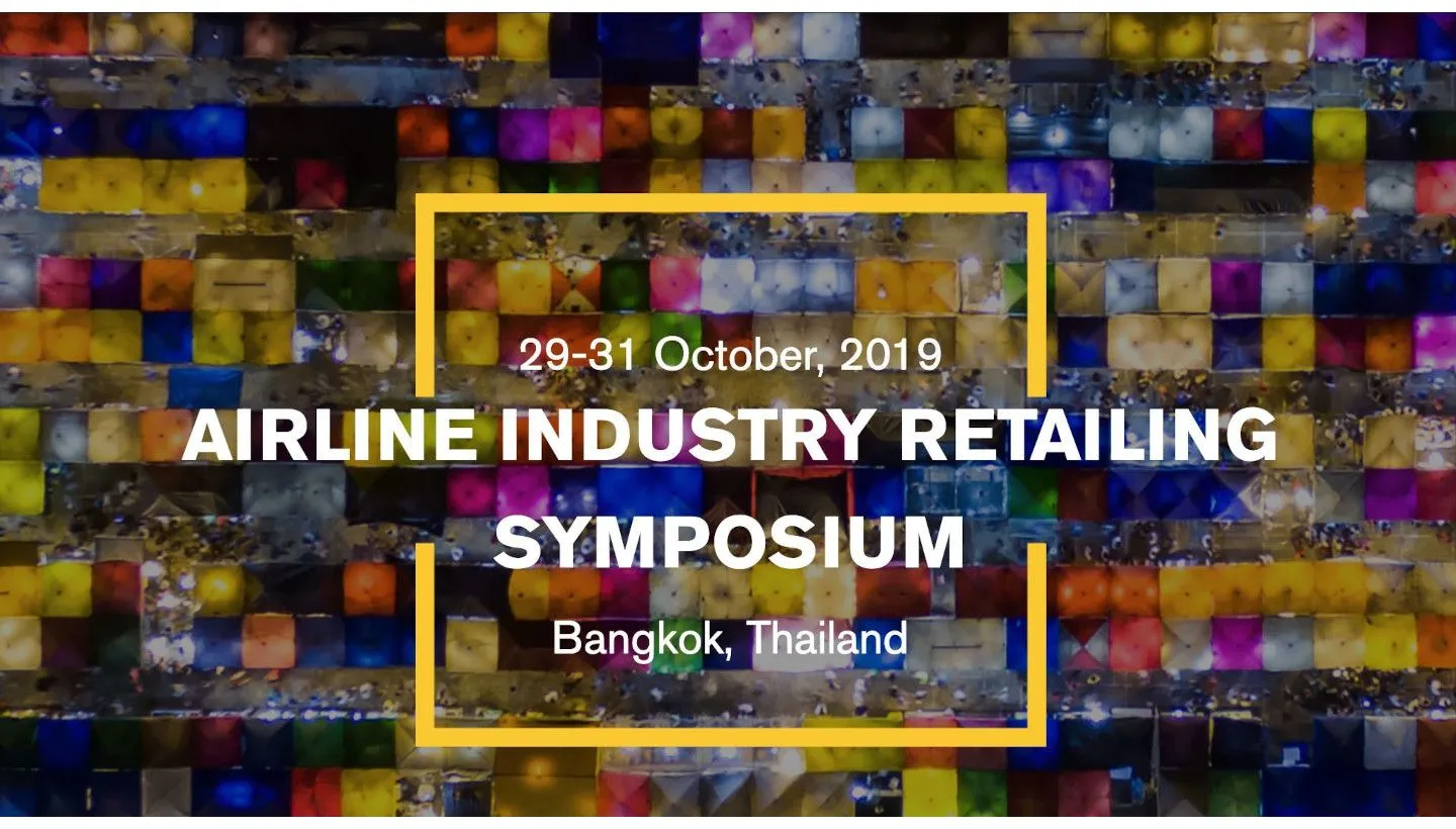 IATA Airline Industry Retailing Symposium 2019 @ Bangkok