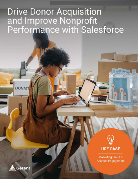 Drive Donor Acquisition and Improve Nonprofit Performance with
Salesforce
Cover