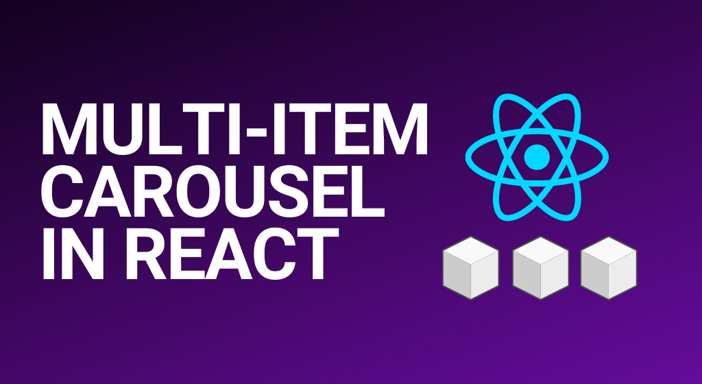 How to build a multi-image carousel in React and Tailwind