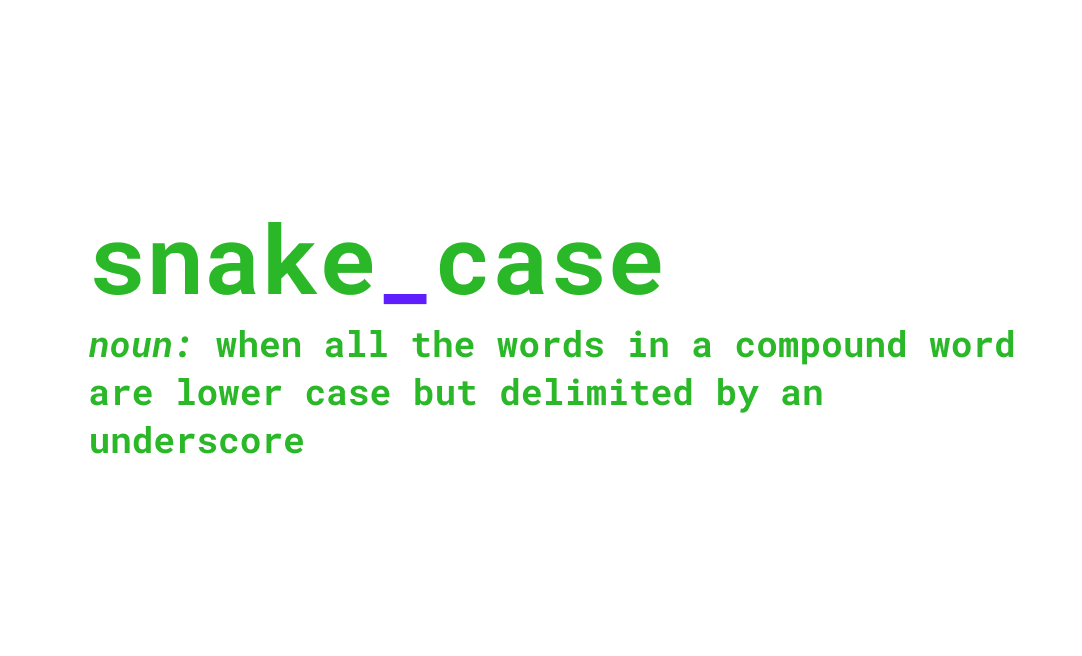 Camel Case Vs. Snake Case Vs. Pascal Case — Naming Conventions | Khalil  Stemmler