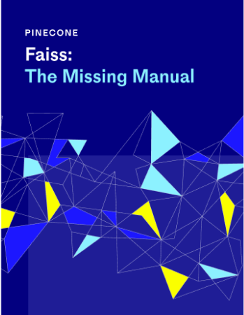 Faiss: The Missing Manual