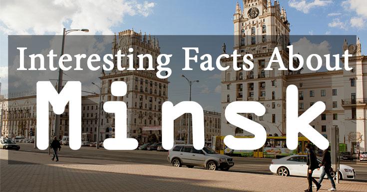 Top Facts About Minsk You Didn't Know