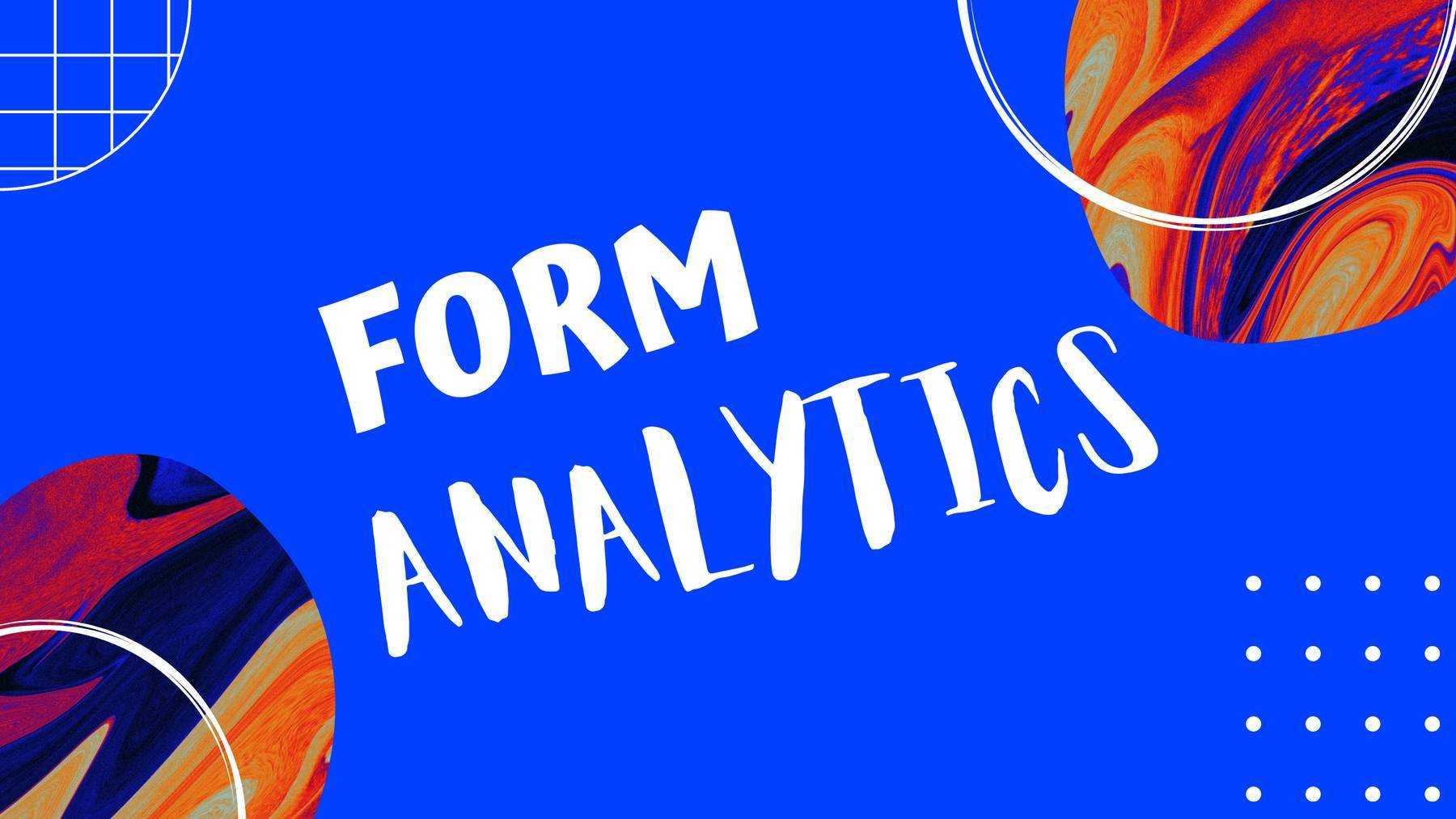 Content update - Form Analytics