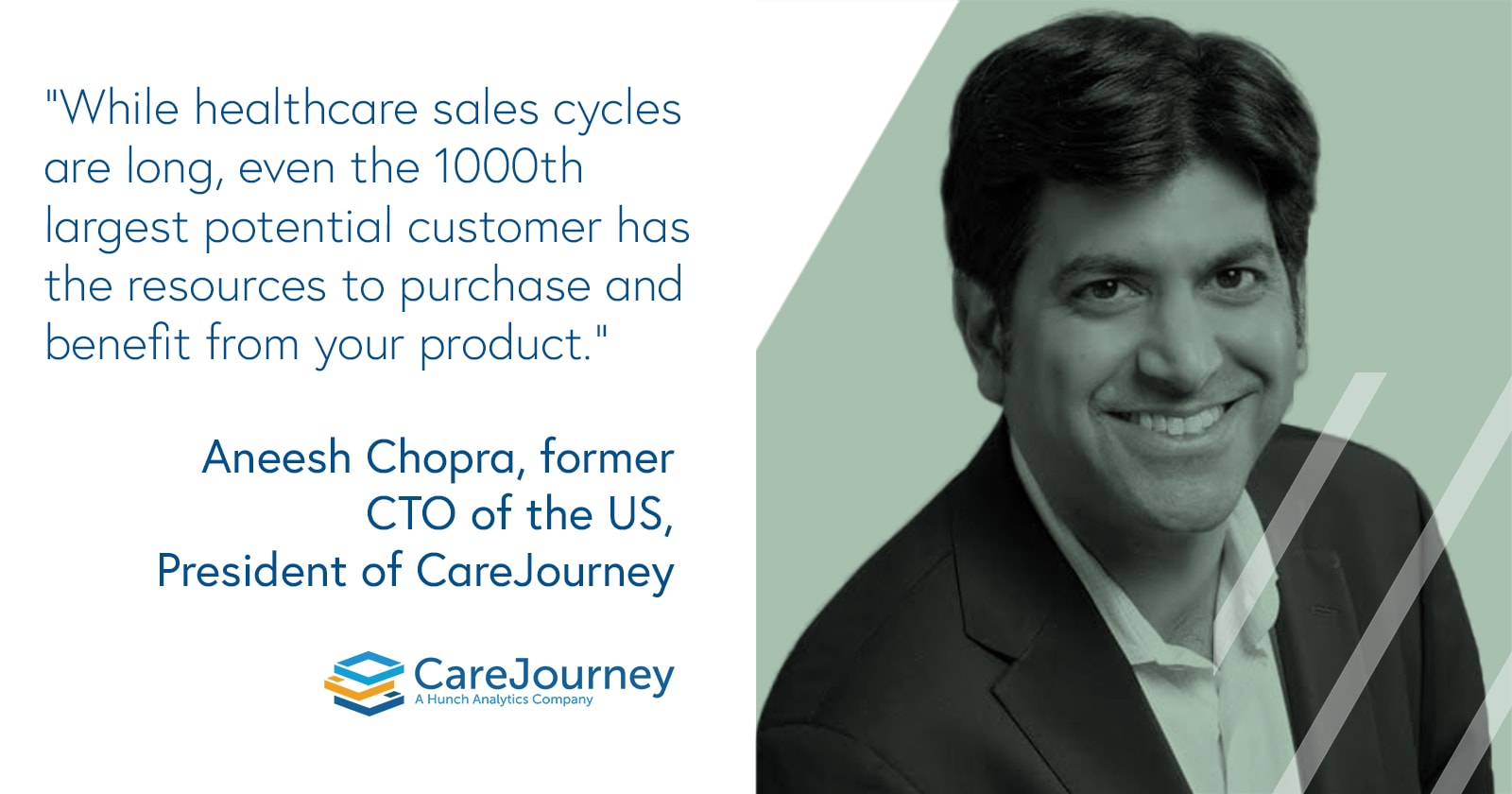 Aneesh Chopra, former CTO of the US, President of CareJourney