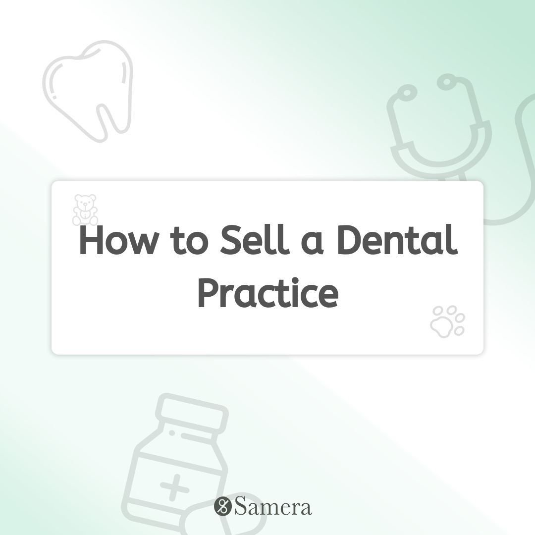 How to Sell a Dental Practice