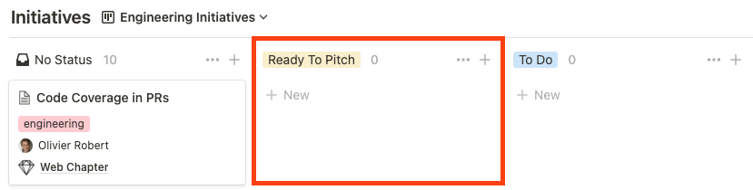 "Ready To Pitch" column in the Engineering Initiative Template on Notion