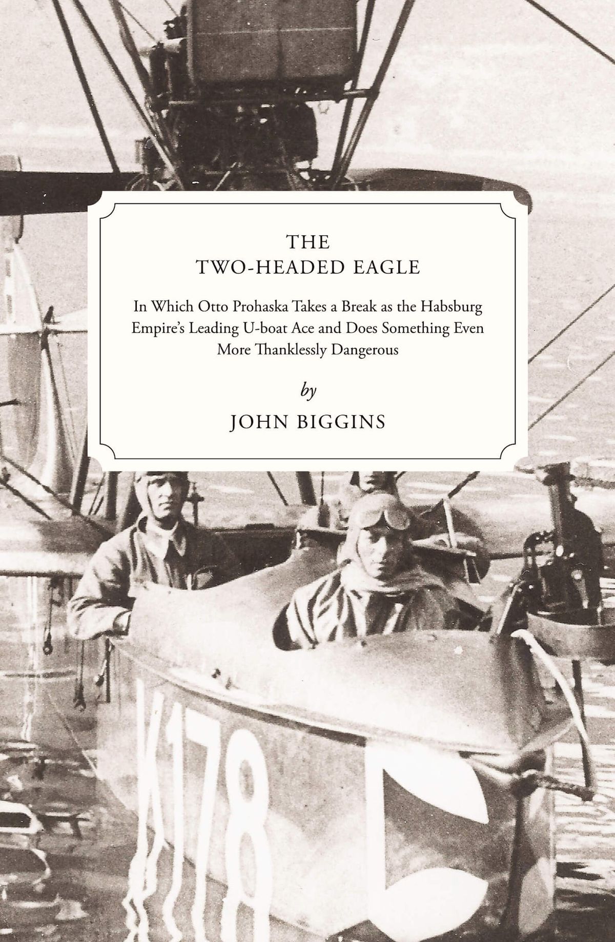 The Two-Headed Eagle by John Biggins