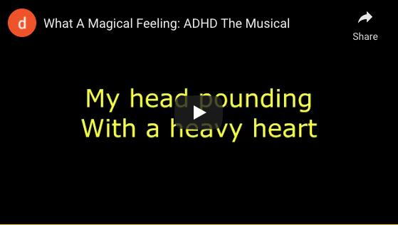 What a magical feeling - ADHD the musical