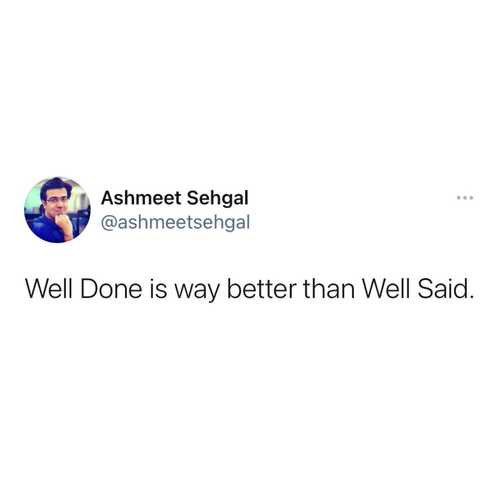 Well Done is way better than Well Said.

#ashmeetsehgaldotcom 

#motivation #love #inspiration #fitness #life #quotes #lifestyle #instagood #success #motivationalquotes #instagram #workout #goals #believe #positivevibes #mindset #happy #happiness #gym #selflove #bhfyp #follow #like #loveyourself #fitnessmotivation #fit #training #inspirationalquotes #entrepreneur