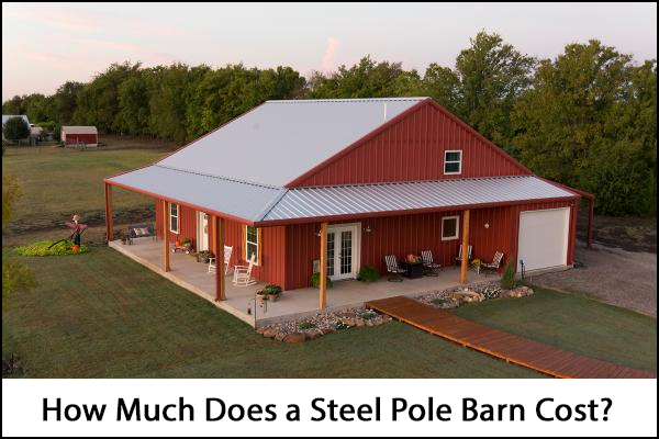 Steel Pole Barn Kit Prices
