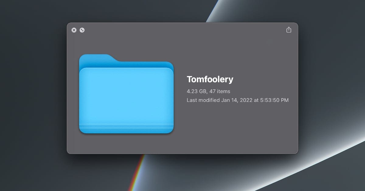 Screenshot of the tomfoolery folder. 47 items, 4.23GB.