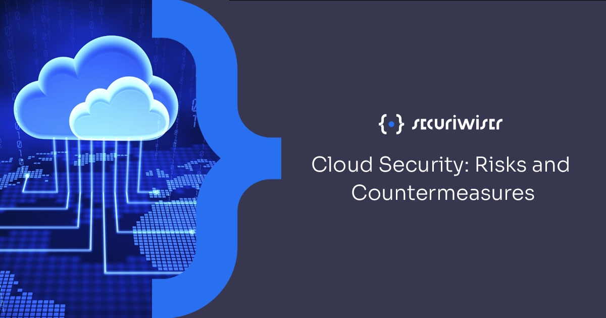 Cloud Security: Risks and Countermeasures 