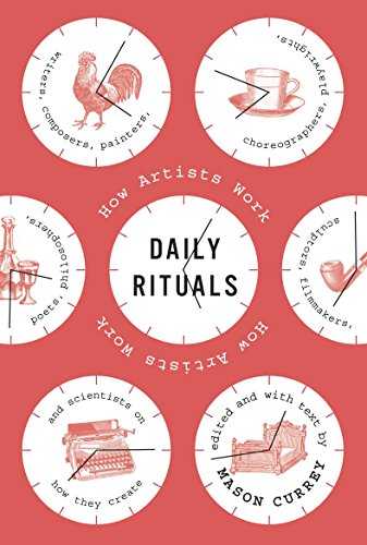 Daily Rituals: How Artists Work Cover