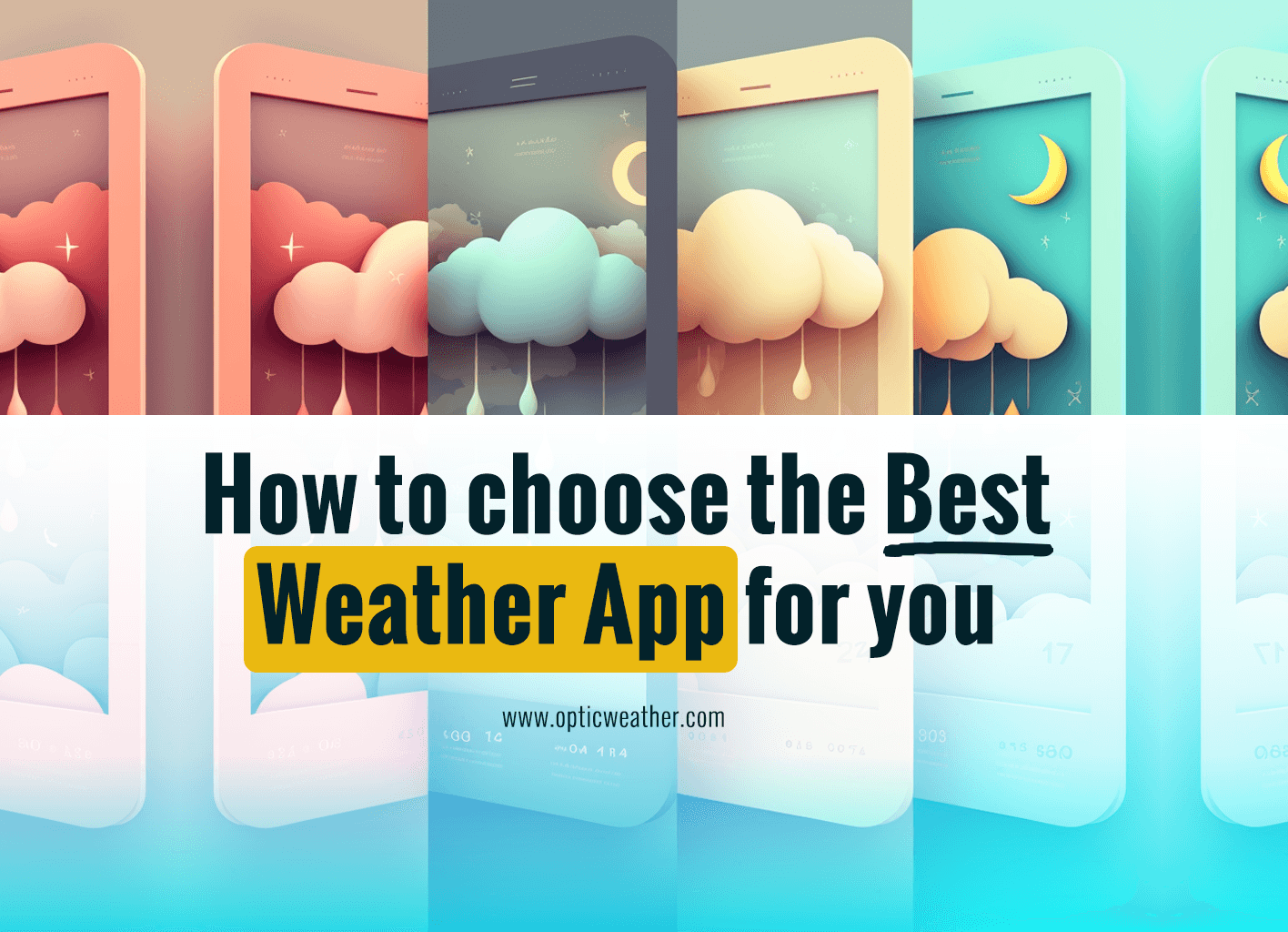 A Beginner's Guide to Weather Apps: How to Choose the Best One for You