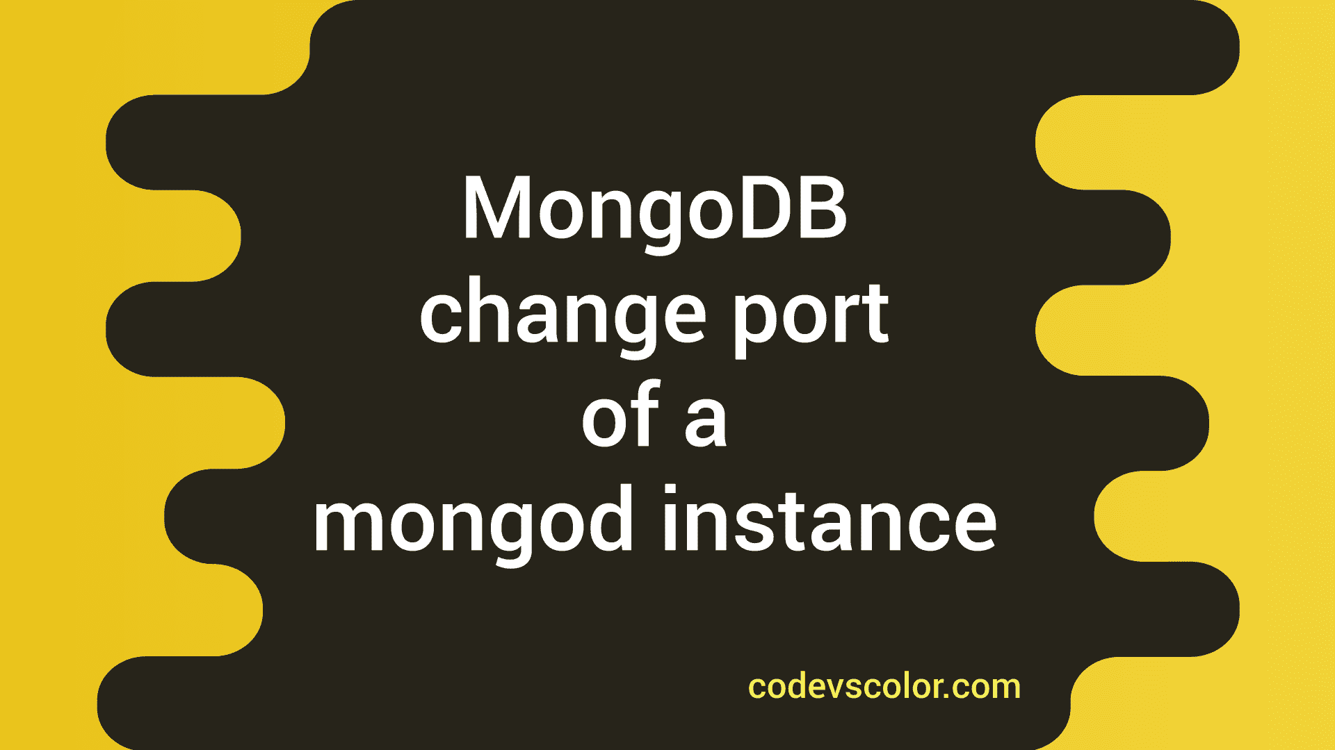 How To Change Mongodb Port | Connection Strings – UELVHR