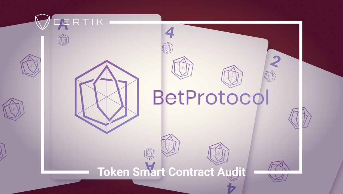 BetProtocol’s Token Smart Contract Audit
