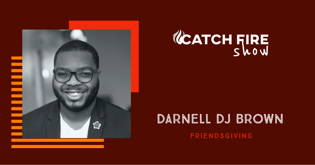 Darnell J. Brown joins Friendsgiving 2020