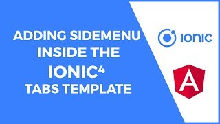 Adding Sidemenu Inside the Ionic 4 Tabs Template