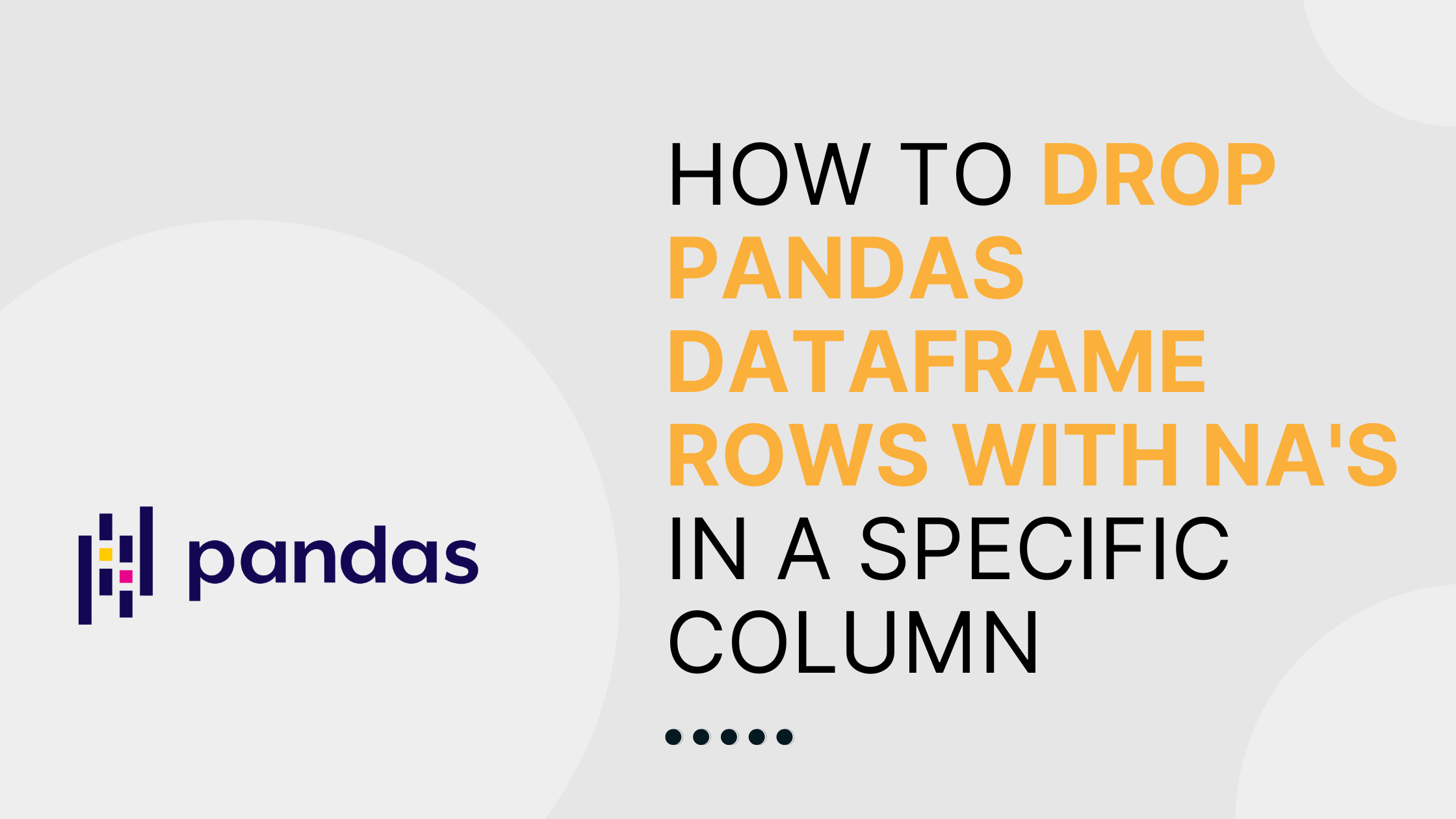 Drop Na Specific Column Pandas