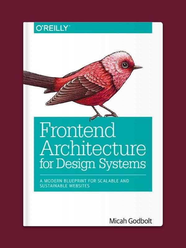 Frontend Architecture for Design Systems