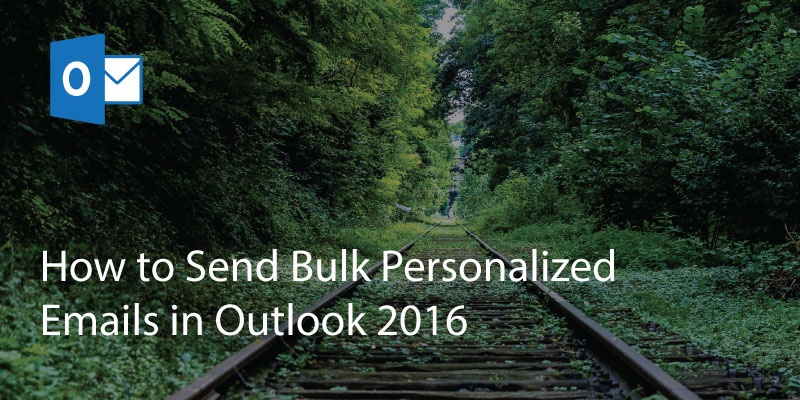 send personalized bulk emails in outlook