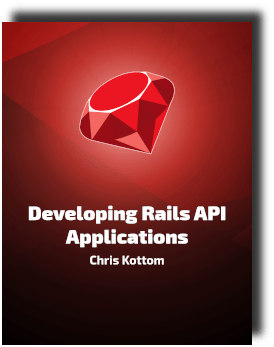 Developing Rails API Applications