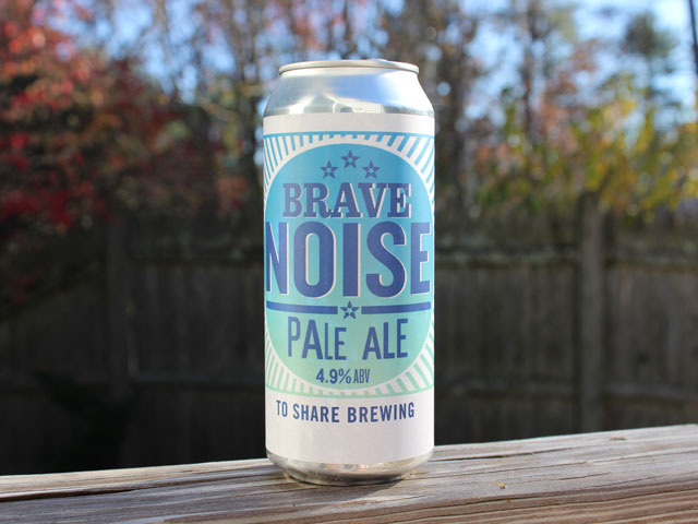 Brave Noise, a Pale Ale brewed by To Share Brewing Company