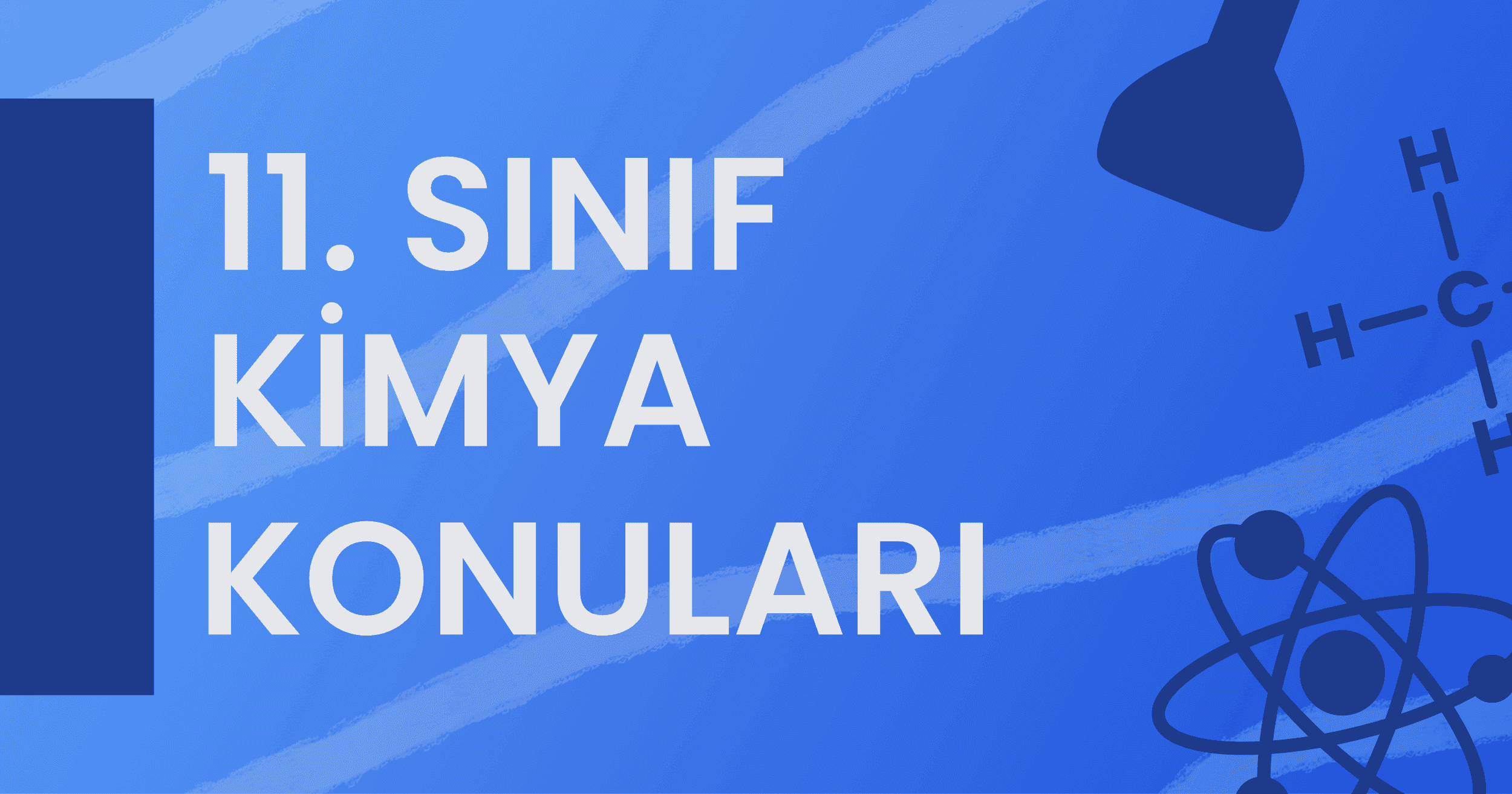 11. Sınıf Kimya Konuları