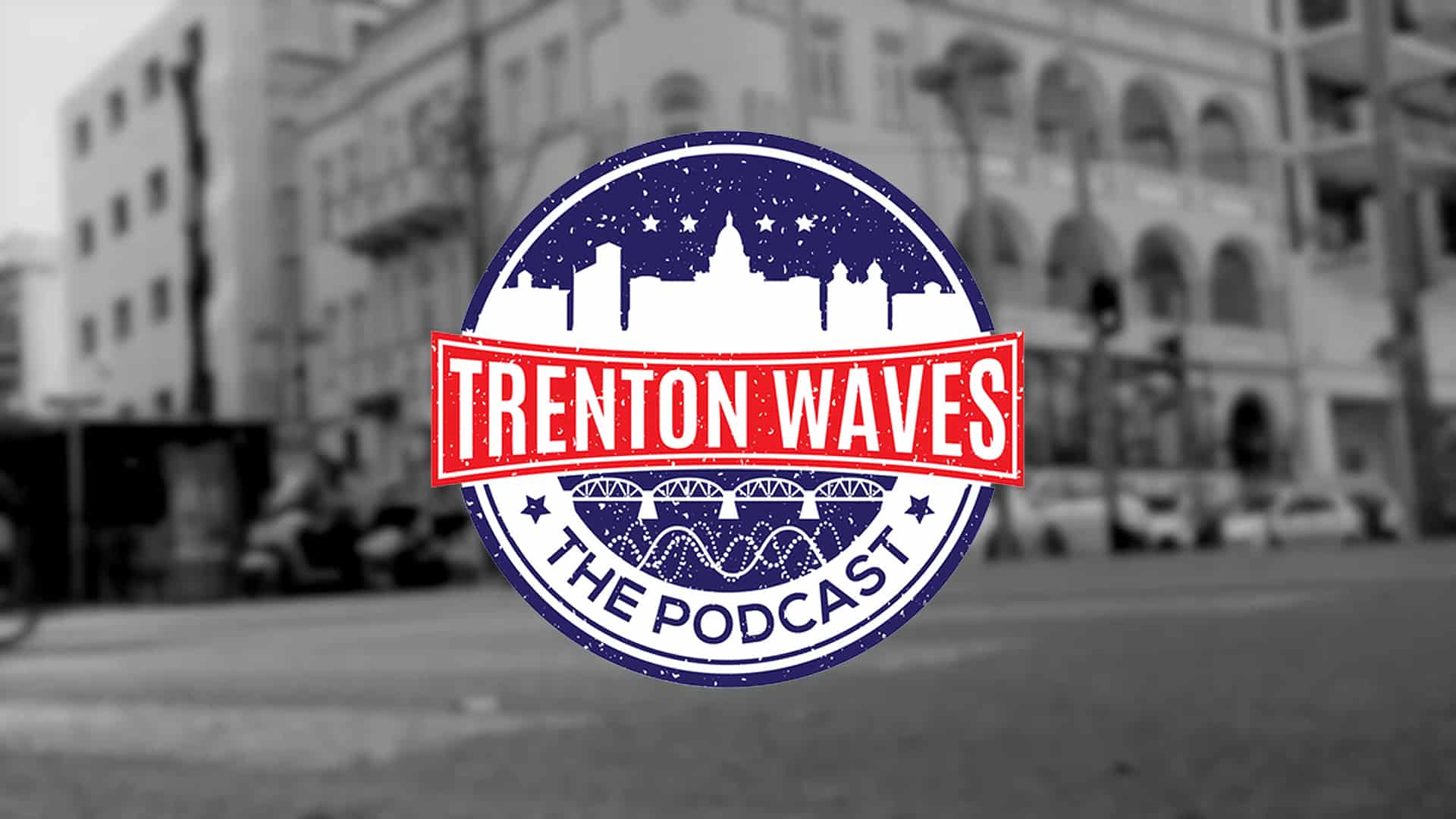 Trenton Wave Podcast hosted by Frank Sasso